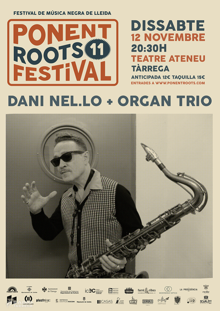 Concert de Dani Nel·lo i Organ Trio el dissabte 12 de novembre al Teatre Ateneu de Tàrrega dins la programació del Ponent Roots